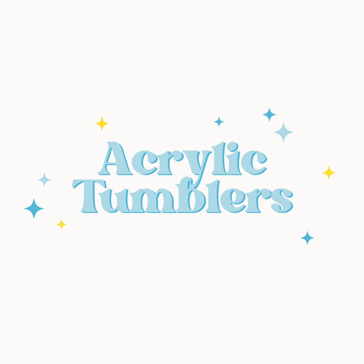 Acrylic Tumblers
