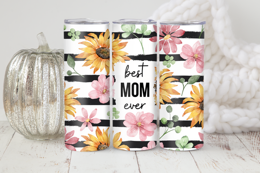 Best Mom Ever  20 oz. Print Wrap